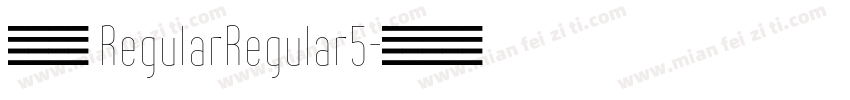 汉文活艺 RegularRegular5字体转换